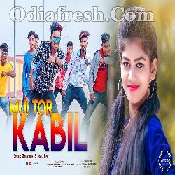 Mui Tor Kabil - New Sambalpuri Song